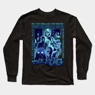 The Fog - The Ultimate Experience In Terror Long Sleeve T-Shirt